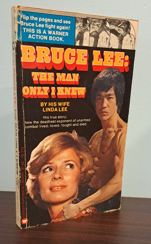 Bruce Lee: The Man Only I Knew