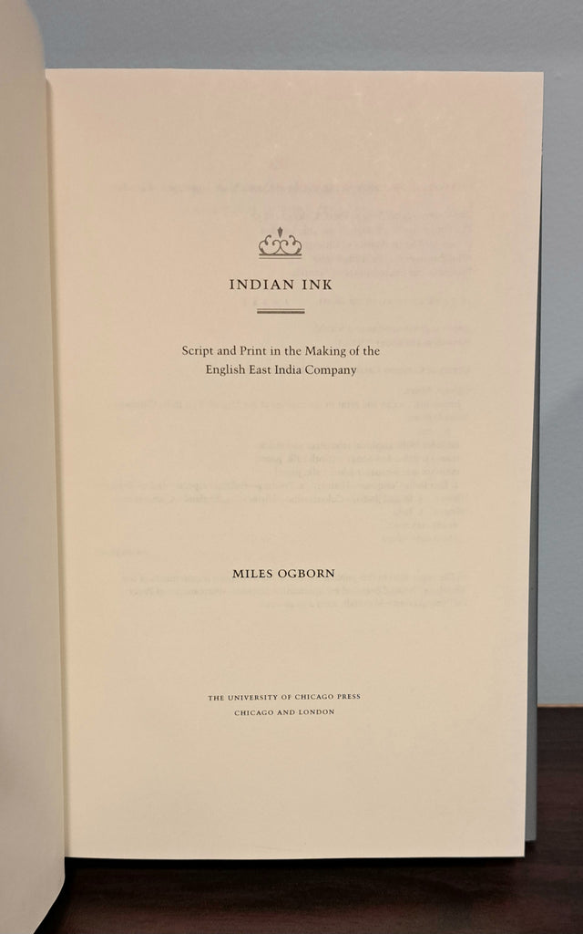 Indian Ink: Script and Print in the Making of the English East India C ...
