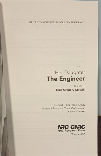 Her Daughter the Engineer: The Life Story of Elsie Gregory MacGill