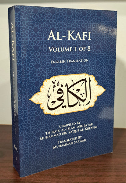 Al-Kafi: Volume 1 of 8