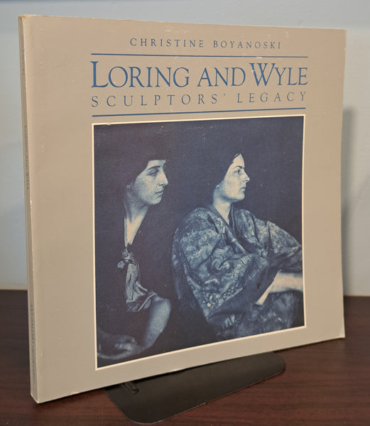 Loring and Wyle: Sculptor's Legacy