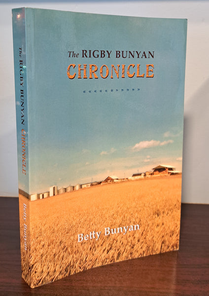 The Rigby Bunyan Chronicle