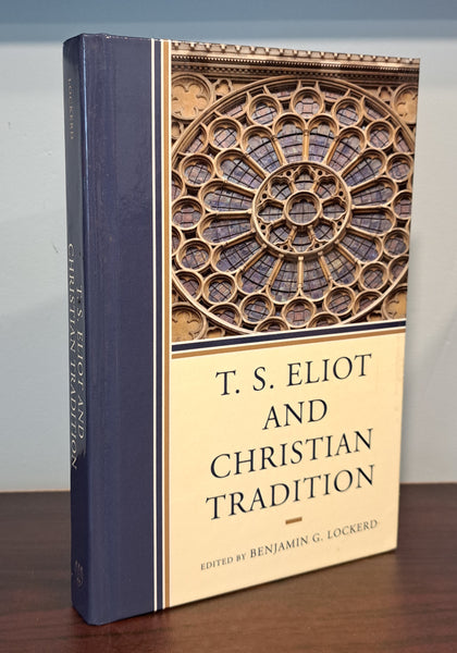 T.S. Eliot and Christian Tradition