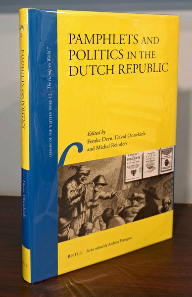 Pamphlets and Politics in the Dutch Republic