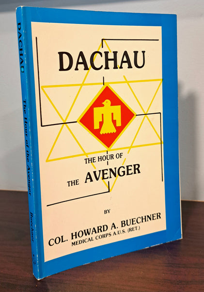 Dachau: The Hour of the Avenger