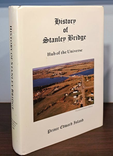 History of Stanley Bridge: Hub of the Universe