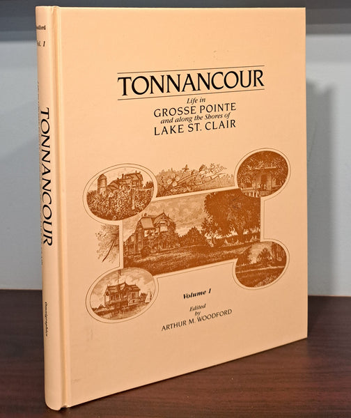 Tonnancour: Life in Grosse Pointe and Along the Shores of Lake St. Clair