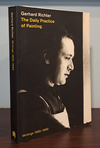 The Daily Practice of Painting Writings 1962-1993