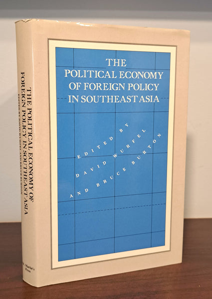 The Political Economy of Foreign Policy in Southeast Asia
