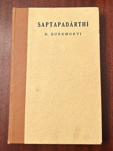 Saptapadarthi  of Sivaditya   A Manual of the Seven Categories