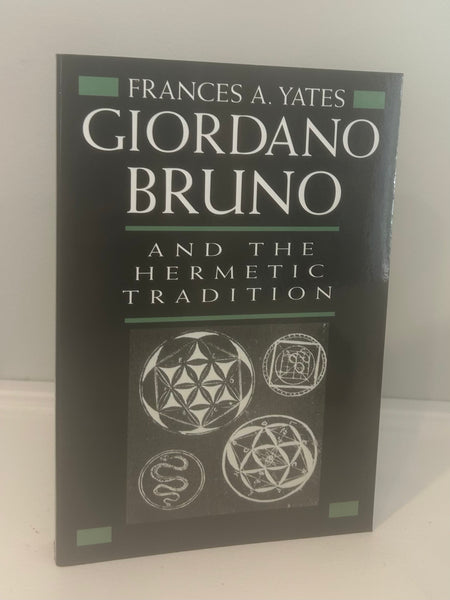 Giordano Bruno and the Hermetic Tradition