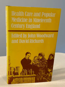 Health Care and Popular Medicine in Nineteenth Century England