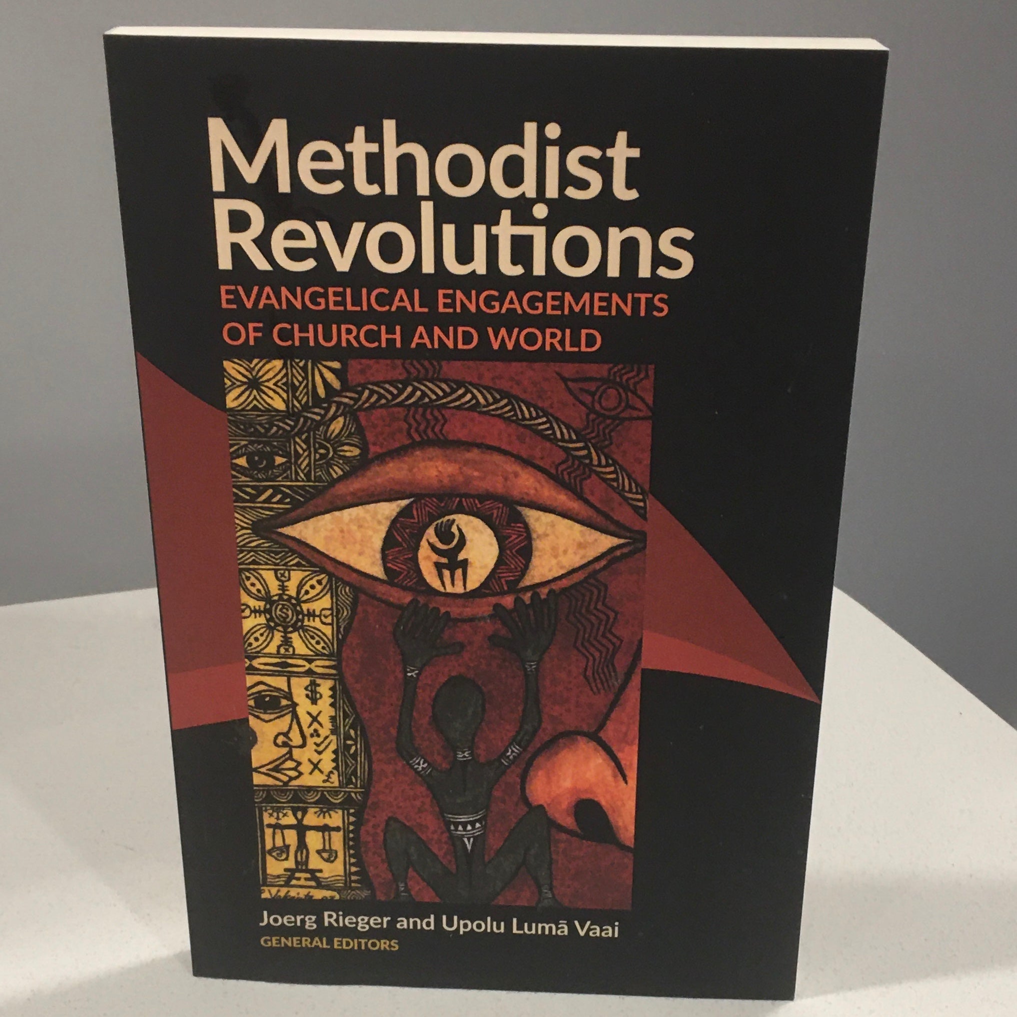 Methodist Revolutions  Evangelical Engagements of Church and World