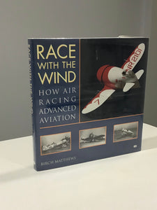 Race With the Wind; How Air Racing Advanced Aviation