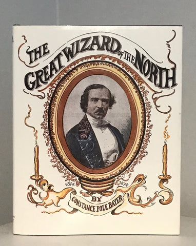 The Great Wizard of the North John Henry Anderson