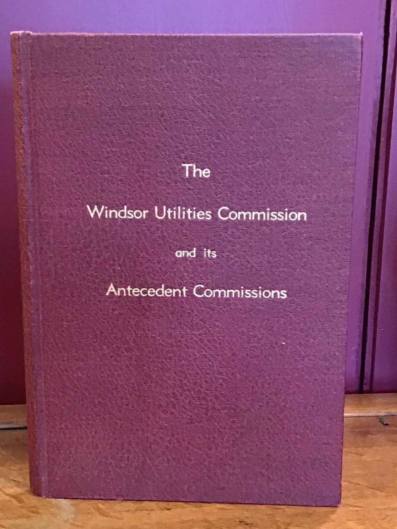 The Windsor Utilities Commission and it's Antecedent Commissions: Some of Their Accomplishments with Accompanying Statistical Data