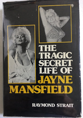 The Tragic Secret Life of Jayne Mansfield