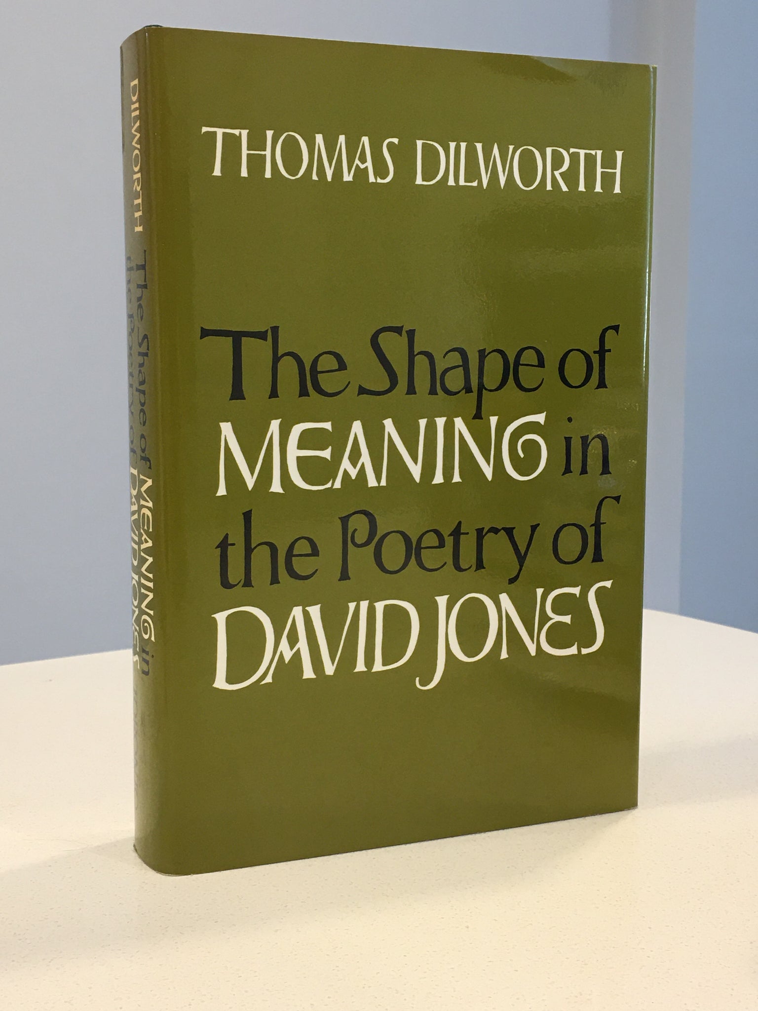 The Shape of Meaning in the Poetry of David Jones