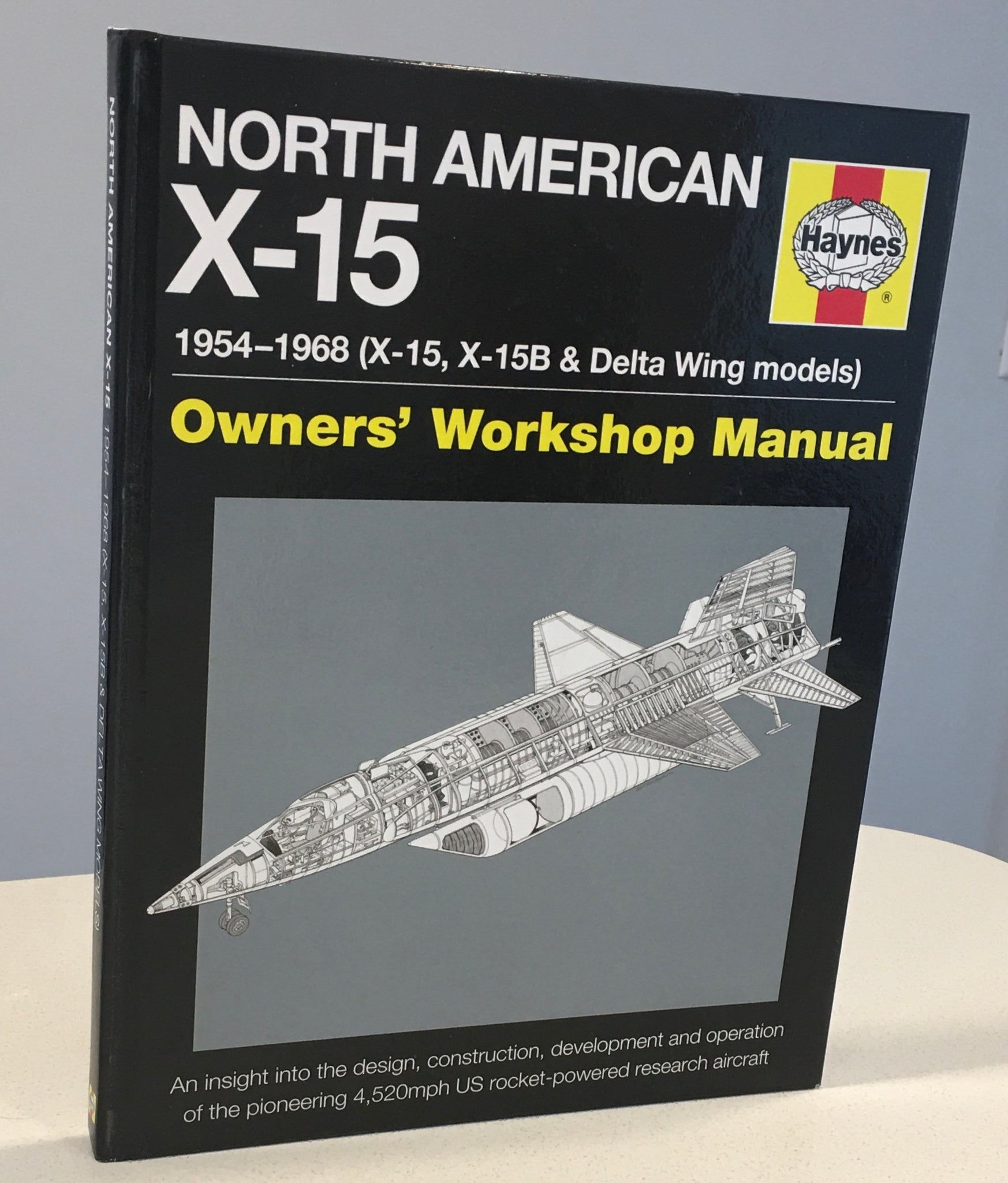 North American X-15 1954-1968 (Owner's Workshop Manual)