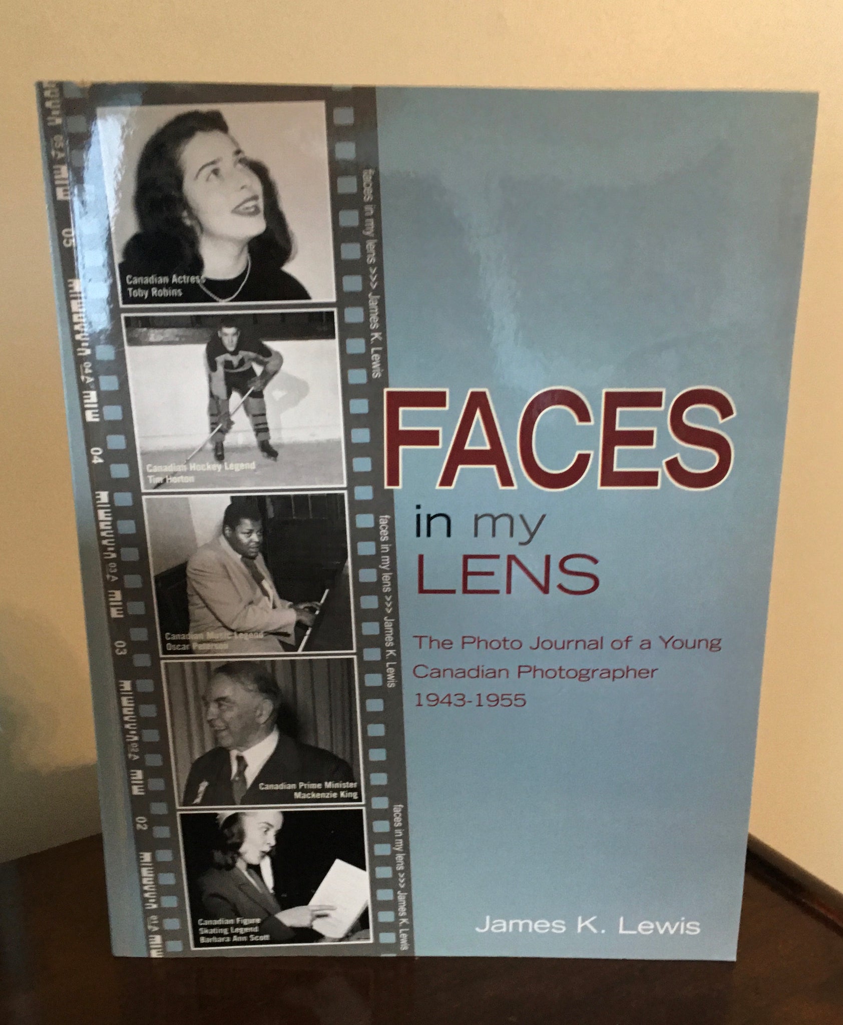 Faces in my Lens: photo-journal of a young Canadian photographer  1943 -1955
