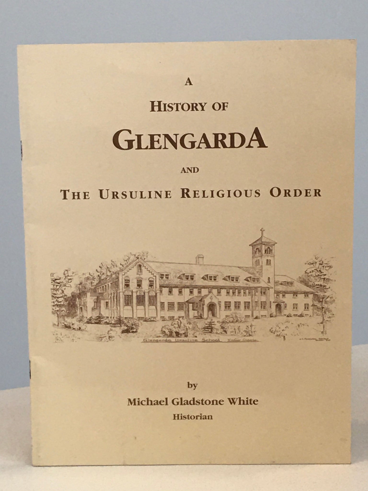 A History of Glengarda and The Ursuline Religious Order