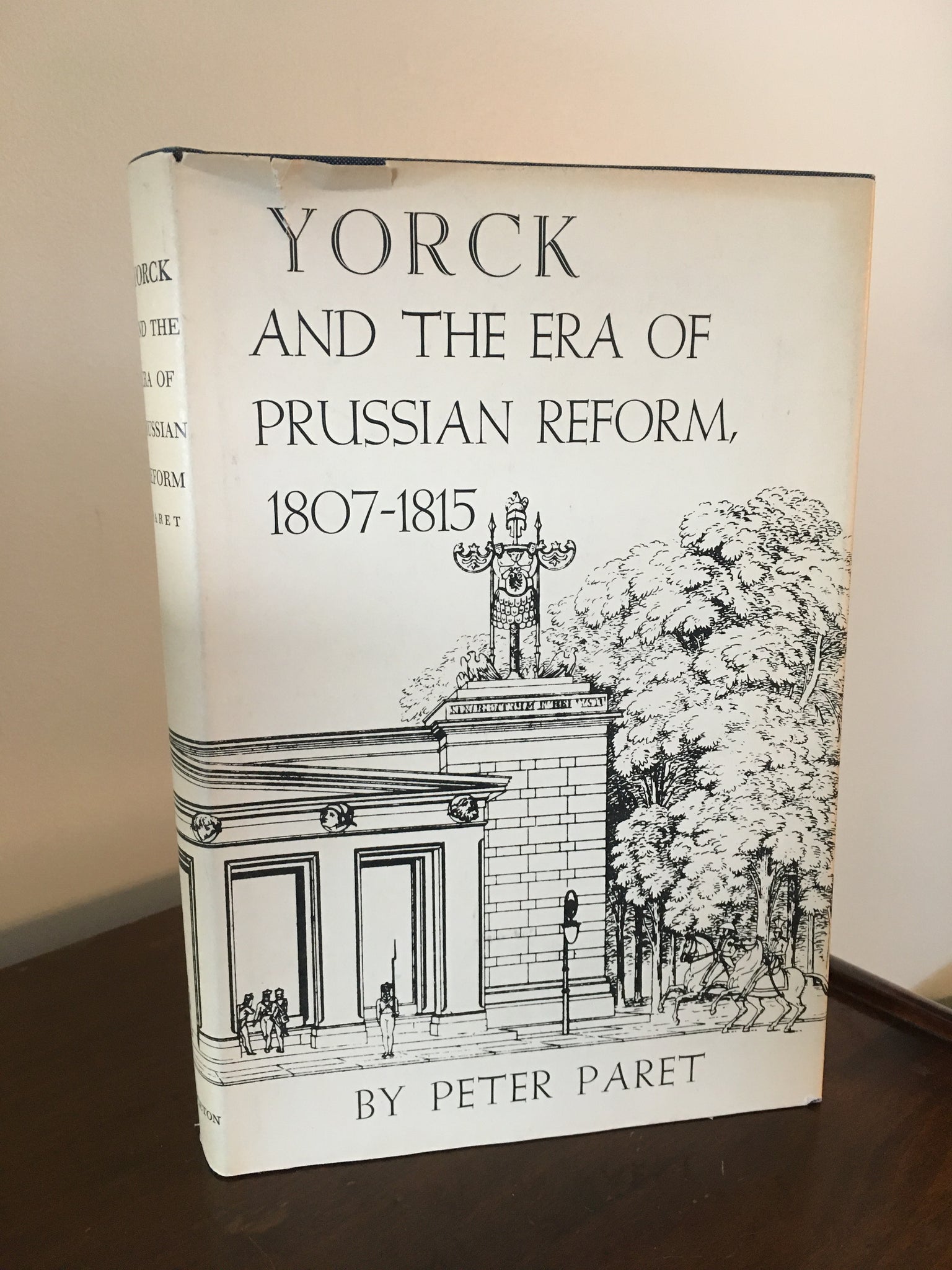 Yorck and the Era of Prussian Reform  1807 - 1815